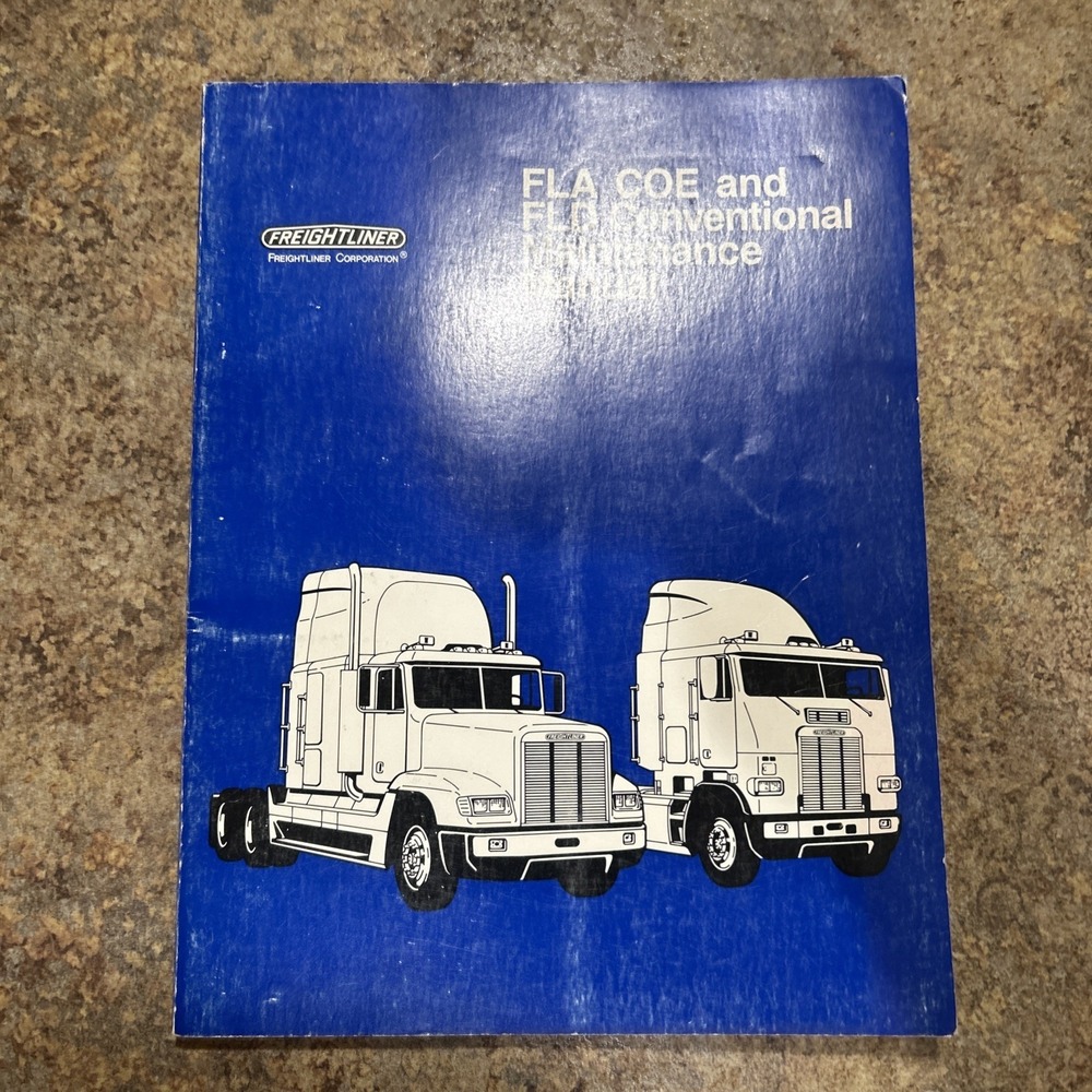 FREIGHTLINER FLA COE FLD CONVENTIONAL TRUCK OPERATION & MAINTENANCE MANUAL BOOK